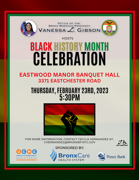 Black History Month Celebration flyer, contact chernandez@bronxbp.nyc.gov for more details.